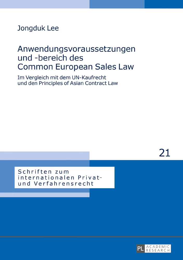 Titel: Anwendungsvoraussetzungen und -bereich des Common European Sales Law