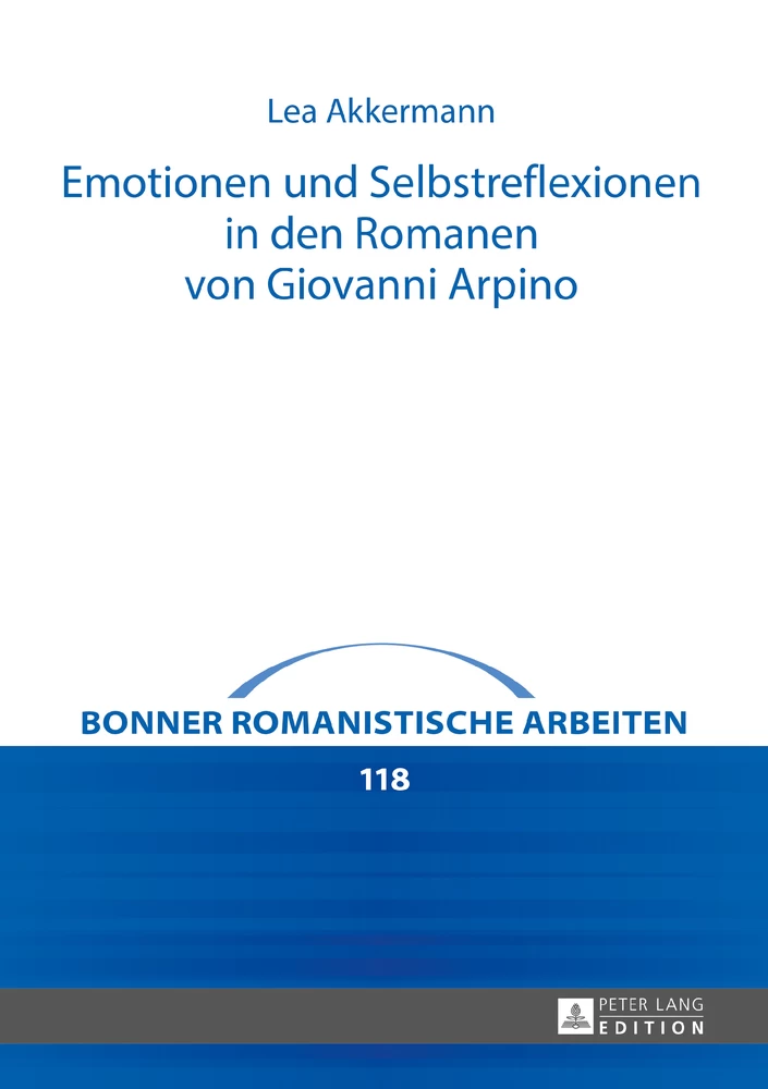 Titel: Emotionen und Selbstreflexionen in den Romanen von Giovanni Arpino