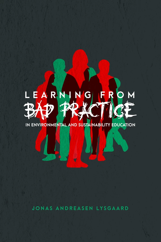 Title: Learning from Bad Practice in Environmental and Sustainability Education