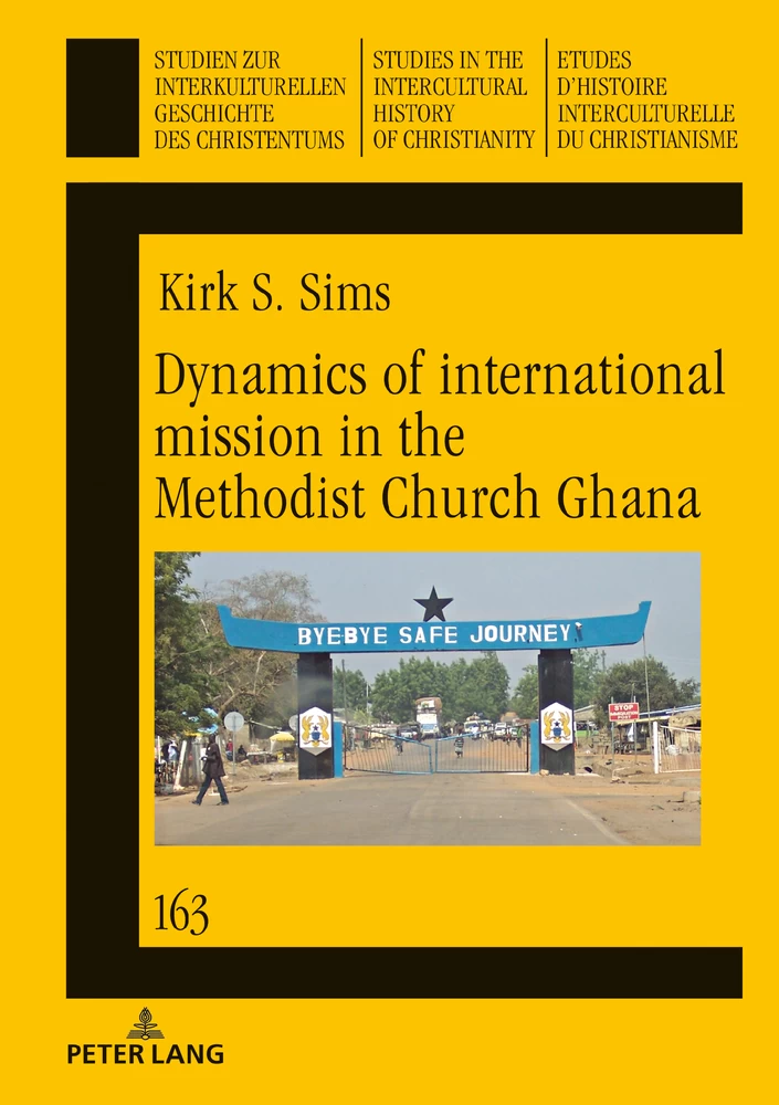 Title: Dynamics of international mission in the Methodist Church Ghana
