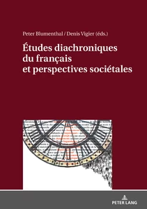 Titre: Études diachroniques du français et perspectives sociétales