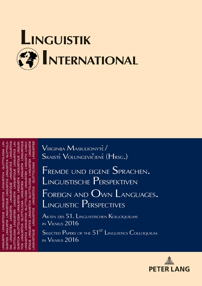 Titel: Fremde und eigene Sprachen. Linguistische Perspektiven / Foreign and Own Languages. Linguistic Perspectives