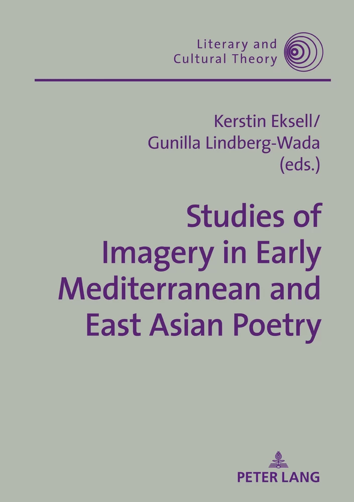 Title: Studies of Imagery in Early Mediterranean and East Asian Poetry