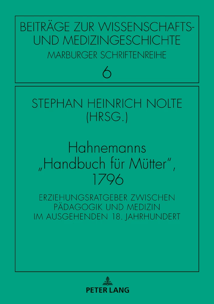 Titel: Hahnemanns «Handbuch für Mütter», 1796