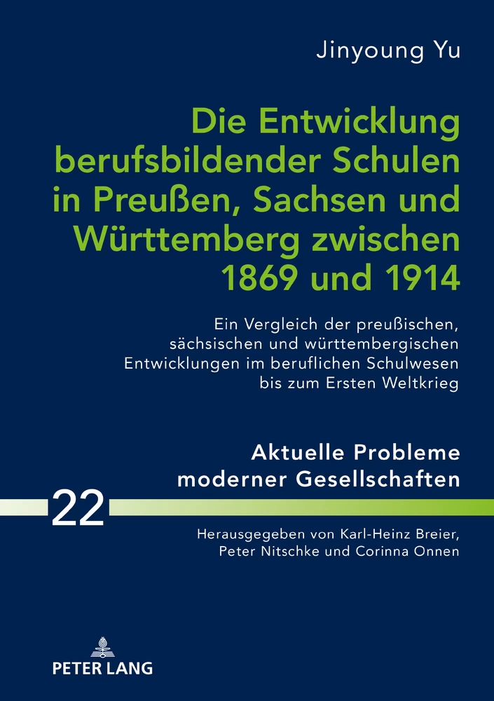 Titel: Die Entwicklung berufsbildender Schulen in Preußen, Sachsen und Württemberg zwischen 1869 und 1914