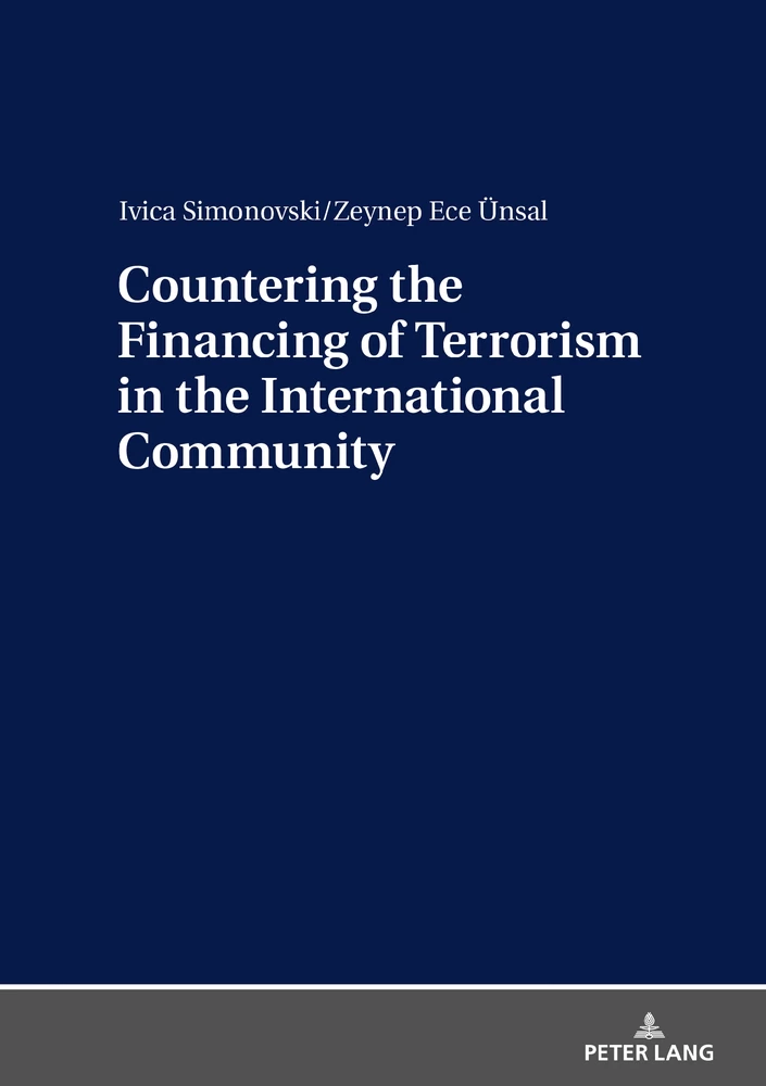 Title: Countering the Financing of Terrorism in the International Community