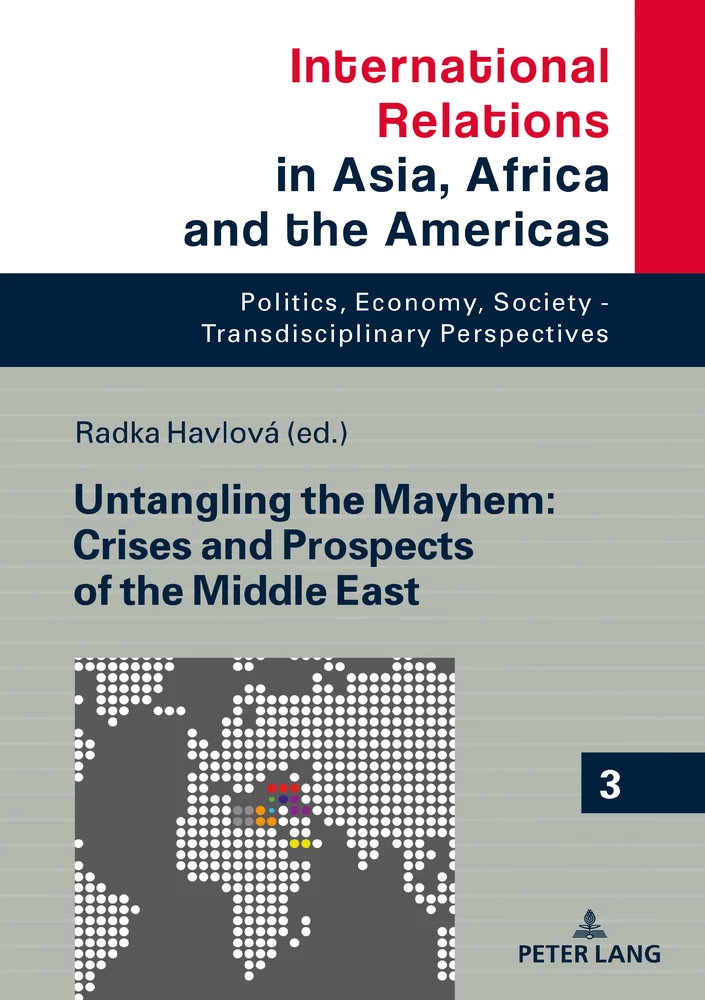 Title: Untangling the Mayhem: Crises and Prospects of the Middle East