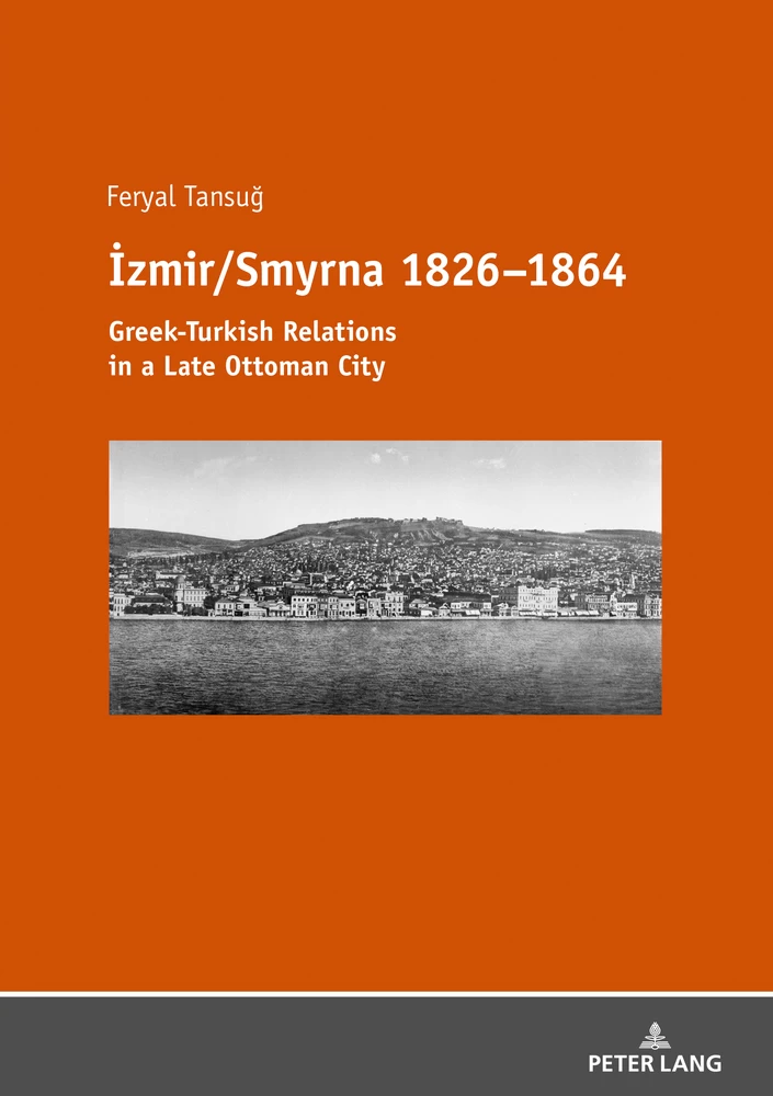 Title: İzmir/Smyrna 1826–1864
