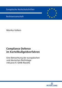 Titel: Compliance Defence im Kartellbußgeldverfahren