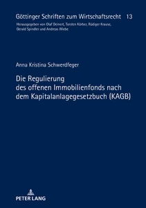 Title: Die Regulierung des offenen Immobilienfonds nach dem Kapitalanlagegesetzbuch (KAGB)