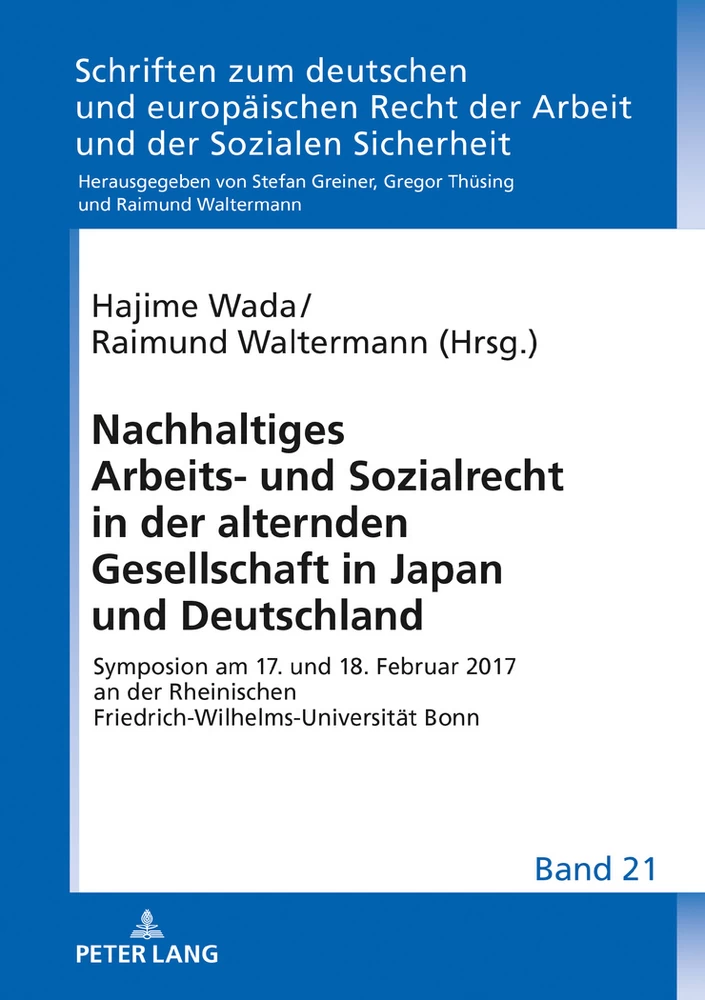 Titel: Nachhaltiges Arbeits- und Sozialrecht in der alternden Gesellschaft in Japan und Deutschland