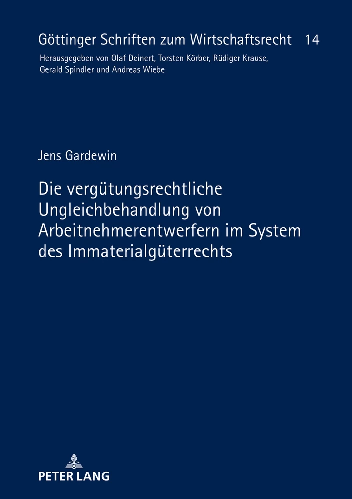 Titel: Die vergütungsrechtliche Ungleichbehandlung von Arbeitnehmerentwerfern im System des Immaterialgüterrechts