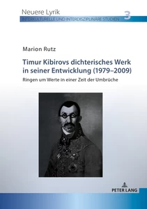 Title: Timur Kibirovs dichterisches Werk in seiner Entwicklung (1979–2009)