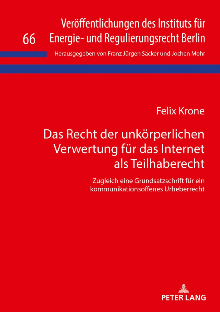 Titel: Das Recht der unkörperlichen Verwertung für das Internet als Teilhaberecht