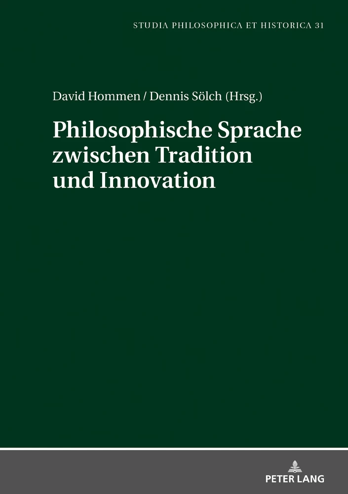 Titel: Philosophische Sprache zwischen Tradition und Innovation