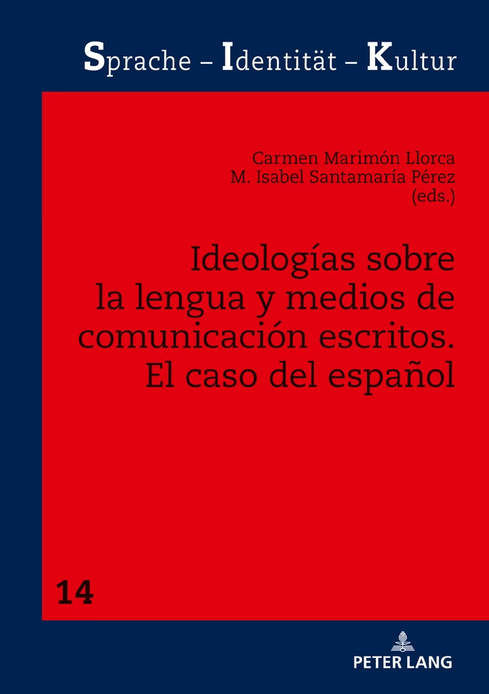 Title: Ideologías sobre la lengua y medios de comunicación escritos