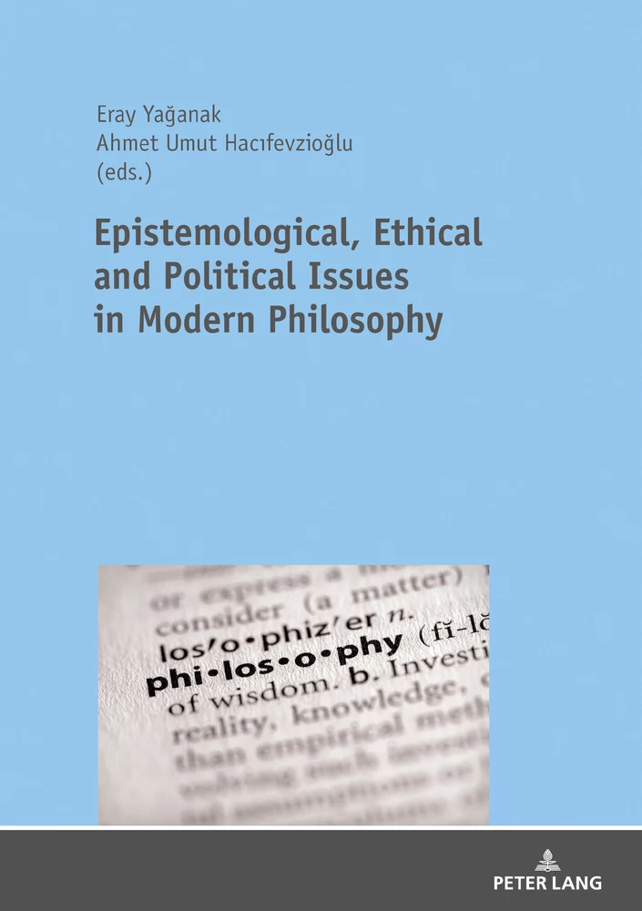 Title: Epistemological, Ethical and Political Issues in Modern Philosophy