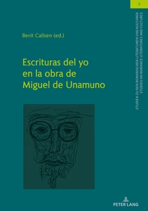 Title: Escrituras del Yo en la obra de Miguel de Unamuno