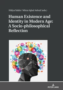 Title: Human Existence and Identity in Modern Age: A Socio-philosophical Reflection