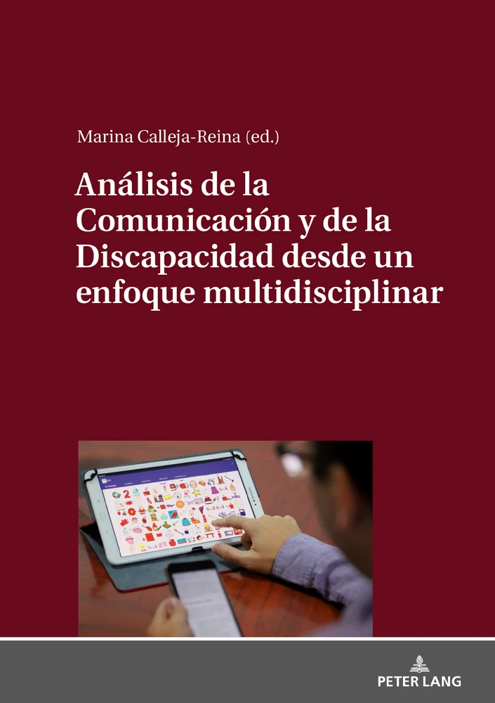 Title: Análisis de la Comunicación y de la Discapacidad desde un enfoque multidisciplinar