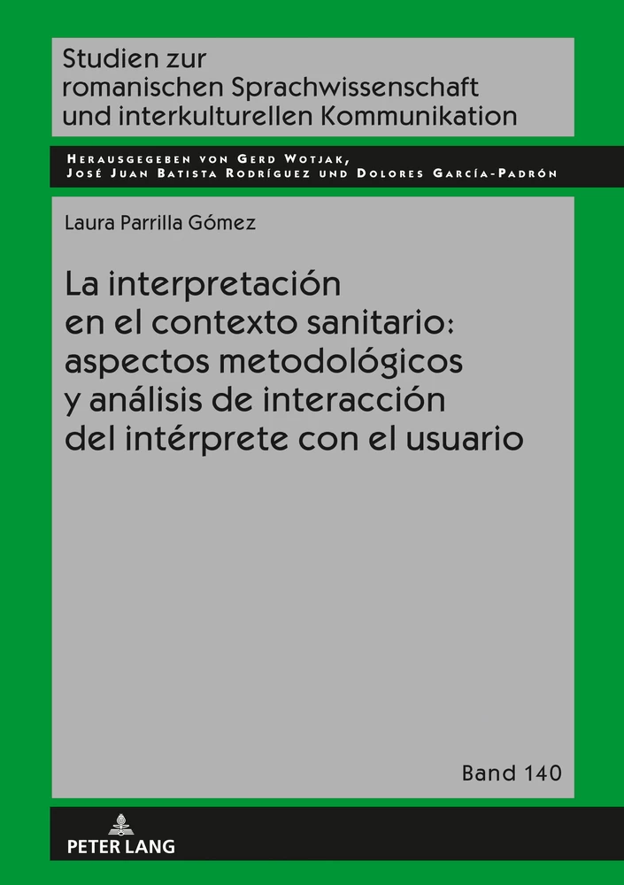 Title: La interpretación en el contexto sanitario: aspectos metodológicos y análisis de interacción del intérprete con el usuario