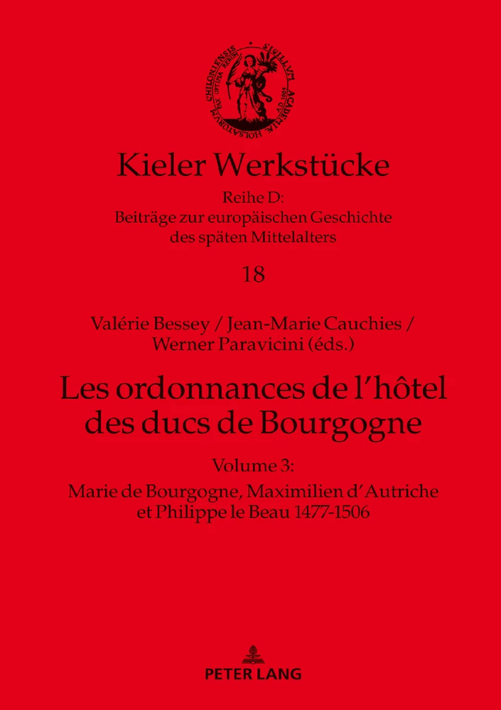 Titel: Les ordonnances de l’hôtel des ducs de Bourgogne 