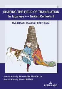 Title: Shaping the Field of Translation In Japanese ↔ Turkish Contexts II 