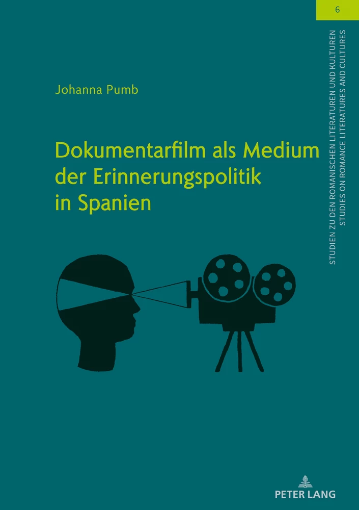 Titel: Dokumentarfilm als Medium der Erinnerungspolitik in Spanien
