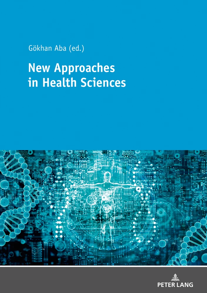 Title: New Approaches in Health Sciences