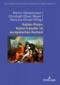 Titel: Italien-Polen: Kulturtransfer im europäischen Kontext
