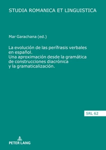 Title: La evolución de las perífrasis verbales en español. Una aproximación desde la gramática de construcciones diacrónica y la gramaticalización