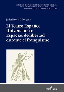 Title: El Teatro Español Universitario: espacios de libertad durante el franquismo 