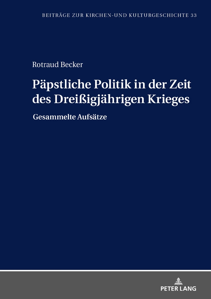 Titel: Päpstliche Politik in der Zeit des Dreißigjährigen Krieges