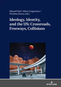 Title: Ideology, Identity, and the US: Crossroads, Freeways, Collisions