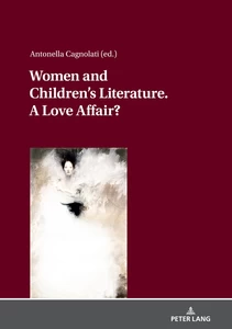 Title: Women and Children´s Literature. A Love Affair?