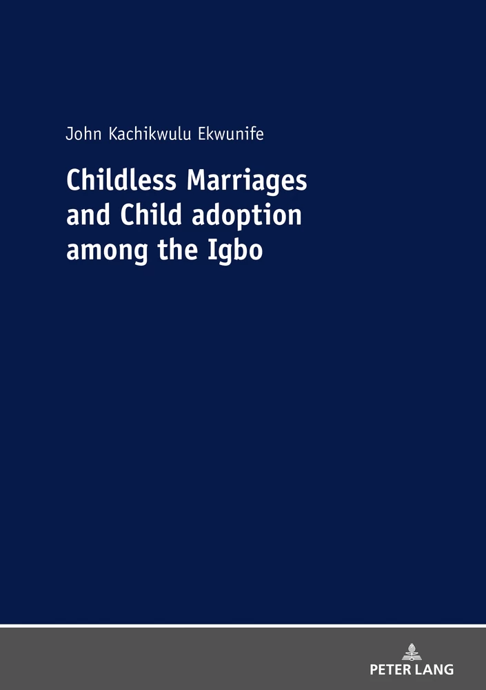Title: Childless Marriages and Child adoption among the Igbo