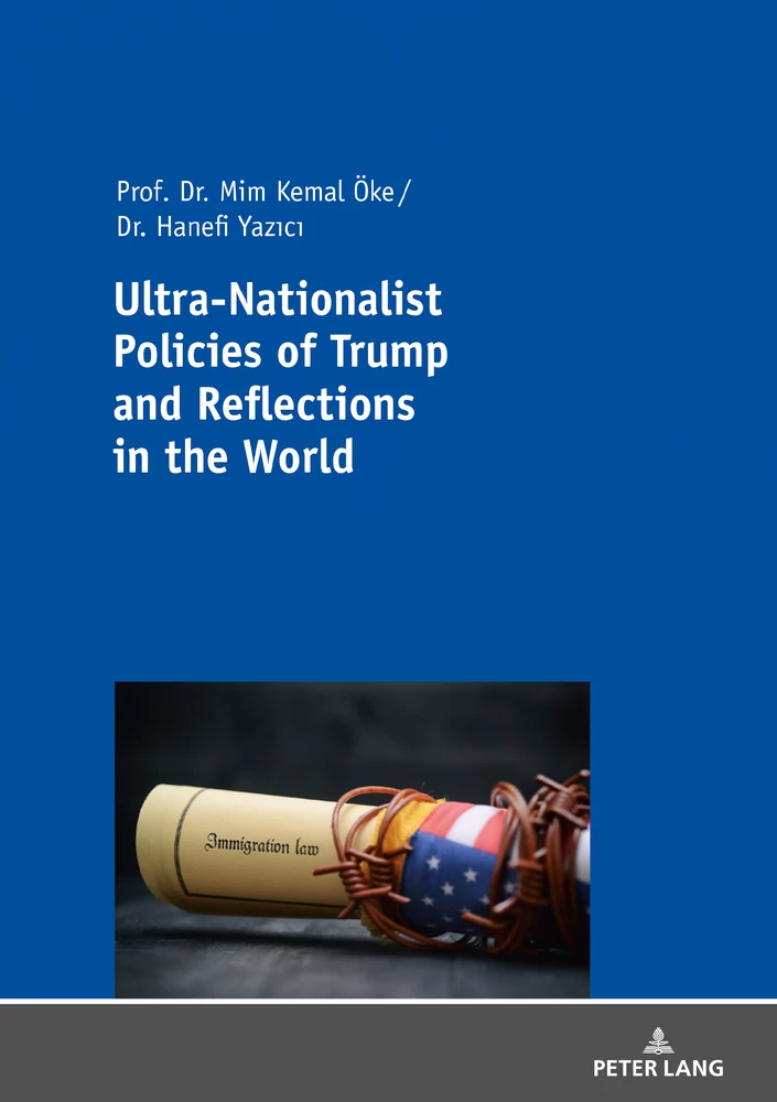 Title: Ultra-Nationalist Policies of Trump and Reflections in the World
