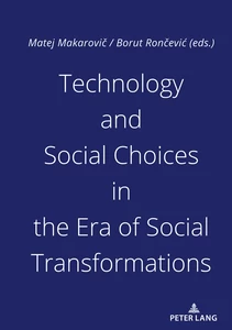 Title: Technology and Social Choices in the Era of Social Transformations