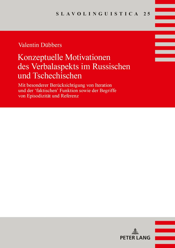 Titel: Konzeptuelle Motivationen des Verbalaspekts im Russischen und Tschechischen
