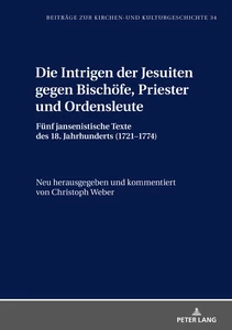 Titel: Die Intrigen der Jesuiten gegen Bischöfe, Priester und Ordensleute