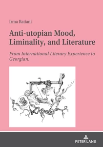 Titel: Anti-utopian Mood, Liminality, and Literature