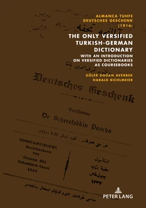 Titre: Almanca Tuhfe/Deutsches Geschenk (1916): The Only Versified Turkish-German Dictionary