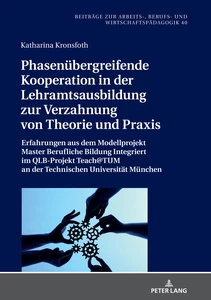Title: Phasenübergreifende Kooperation in der Lehramtsausbildung zur Verzahnung von Theorie und Praxis