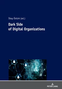 Title: Dark Side Of Digital Organization