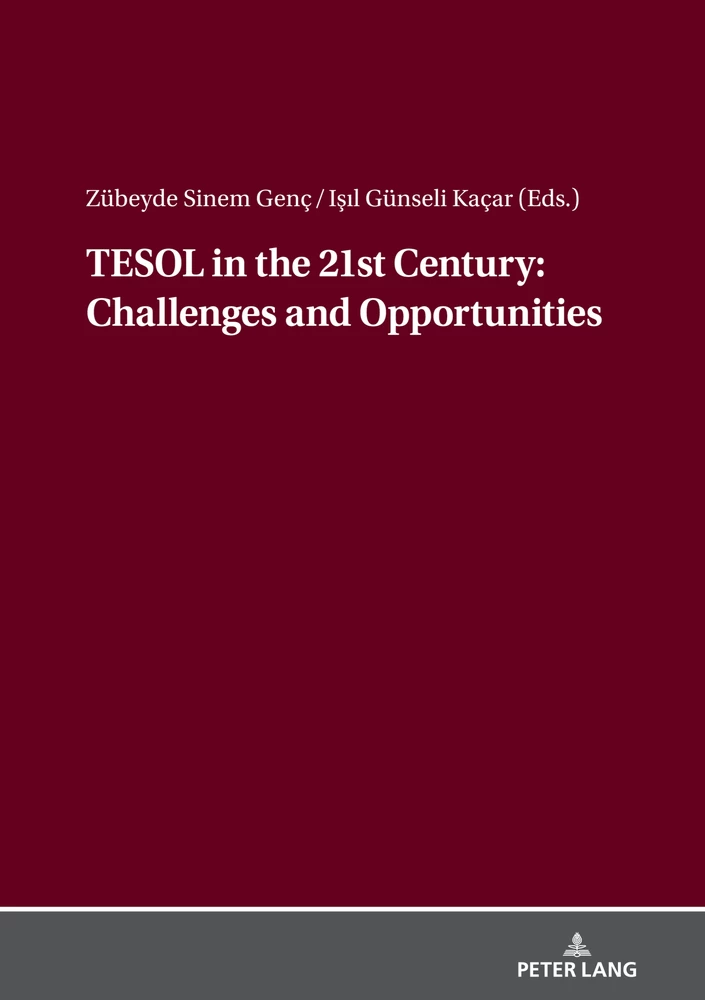 Title: TESOL in the 21st Century: Challenges and Opportunities