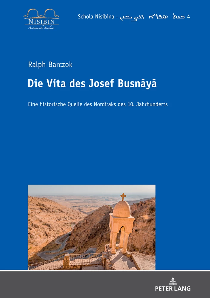 Titel: Die Vita des Josef Busnāyā