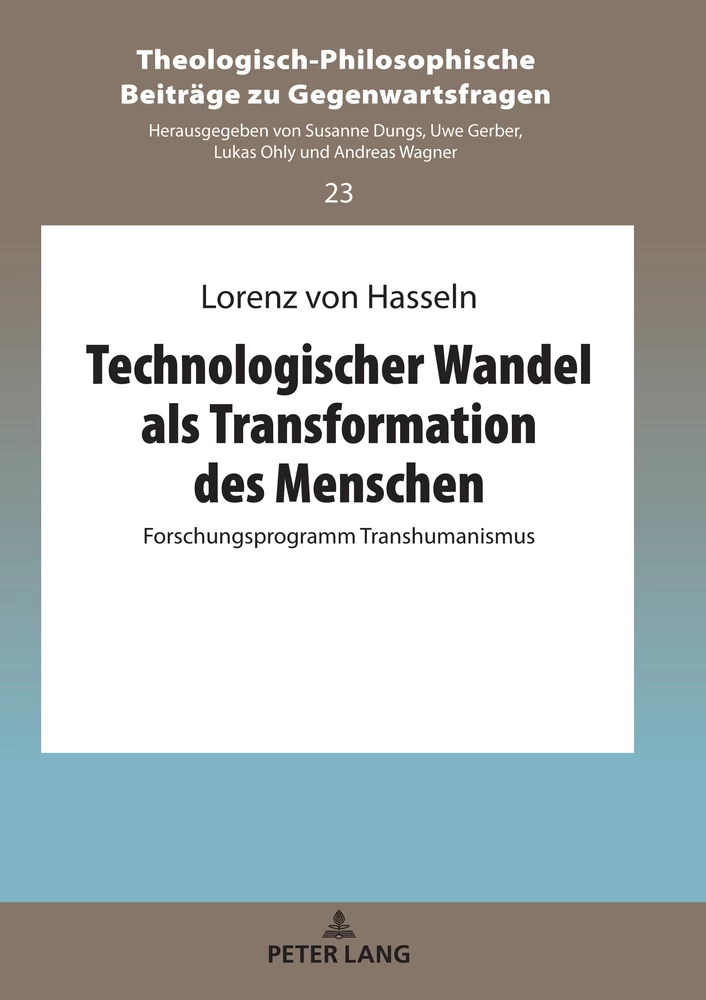Titel: Technologischer Wandel als Transformation des Menschen