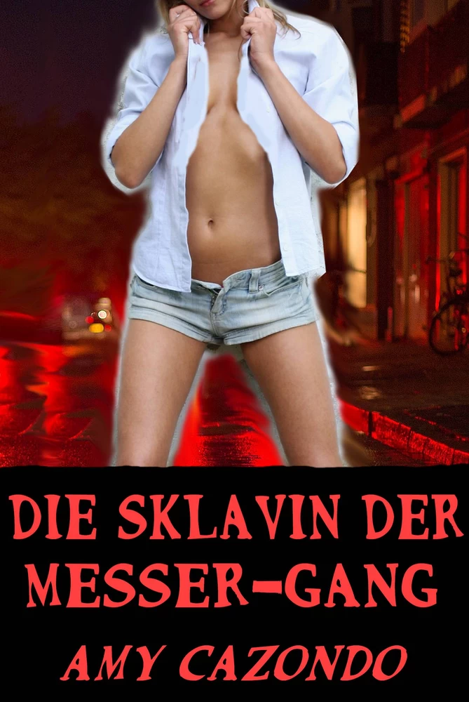 Titel: Die Sklavin der Messer-Gang