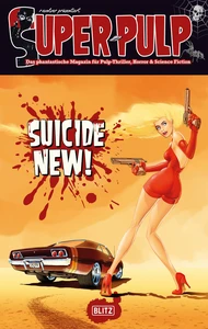 Titel: Super-Pulp 01: Suicide New
