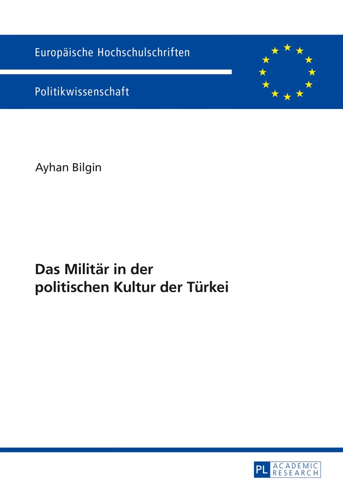 Titel: Das Militär in der politischen Kultur der Türkei